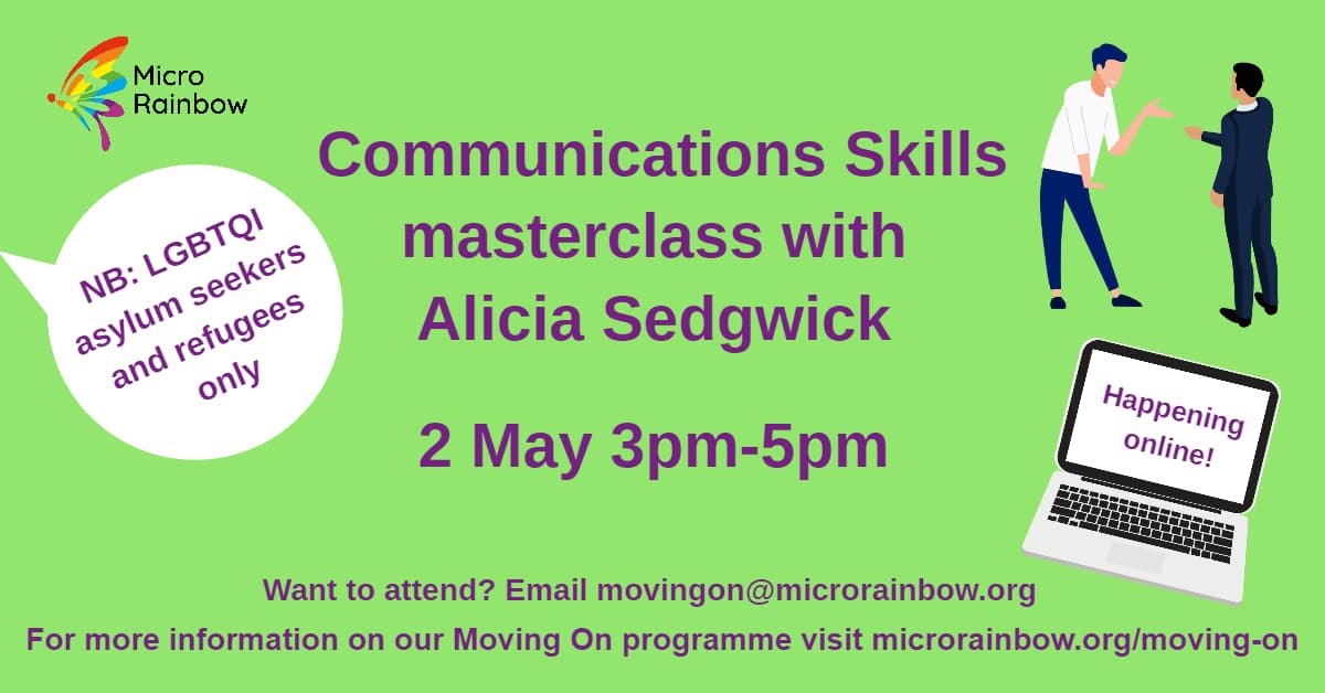Communications skills masterclass with Alicia Sedgwick. 2 May 3pm-5pm